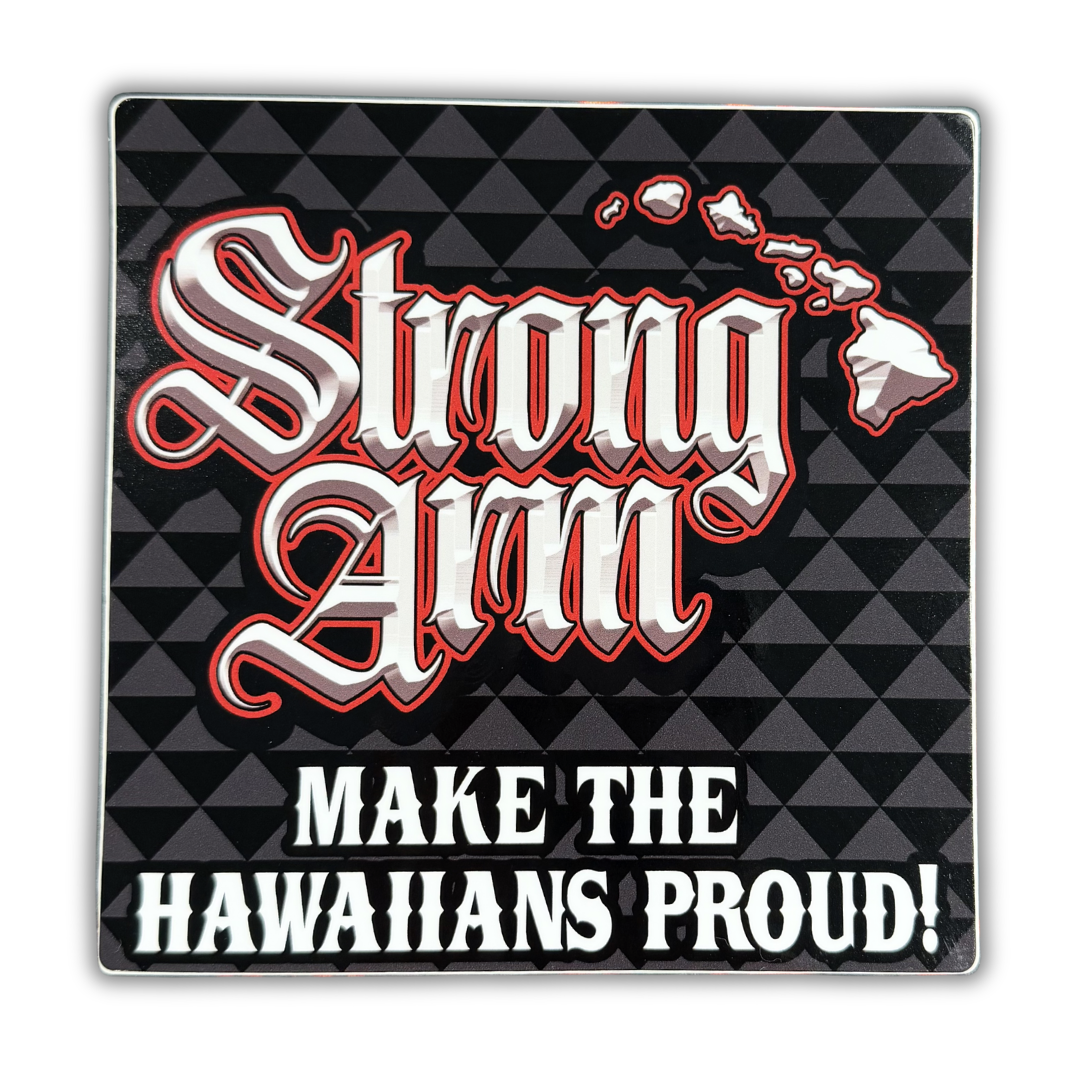 XL Make The Hawaiians Proud - Sticker