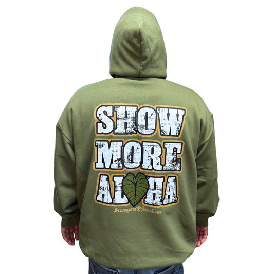 Show More Aloha - Cotton Hoodie