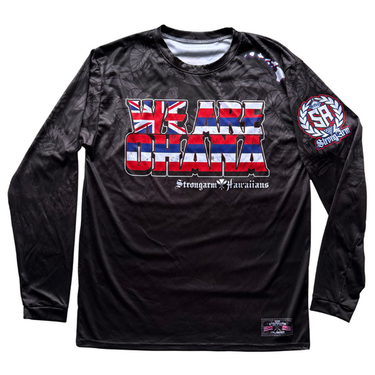 We Are Ohana - Long Sleeve
