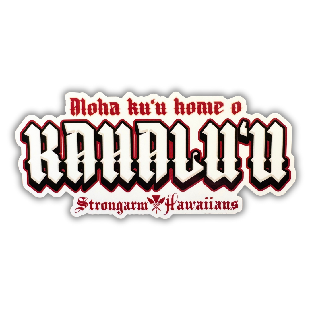 Kuʻu Home O Kahaluʻu - Sticker