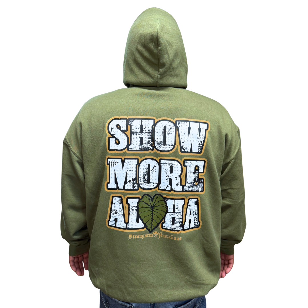 Show More Aloha - Cotton Hoodie