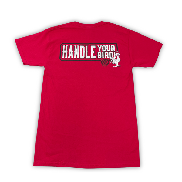 Handle Your Bird - Cotton T-Shirt