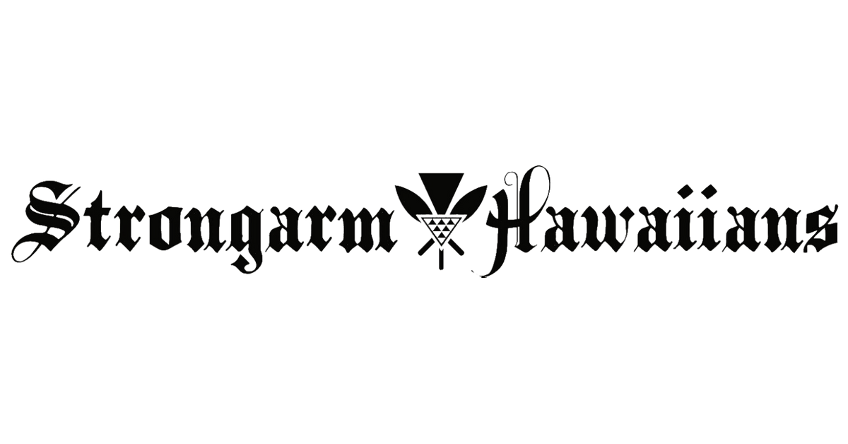 Strong Arm Label Strongarm Hawaiians